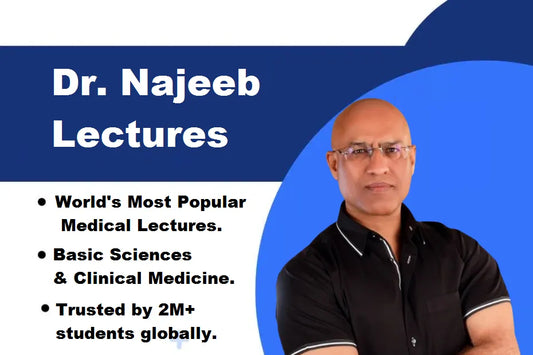 Dr. Najeeb Video Lectures
